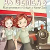 Discount Oficina Do Livro As Gémeas: Mais Aventuras no Colégio de Santa Clara de Sara Rodi e Enid Blyton - Volume 10