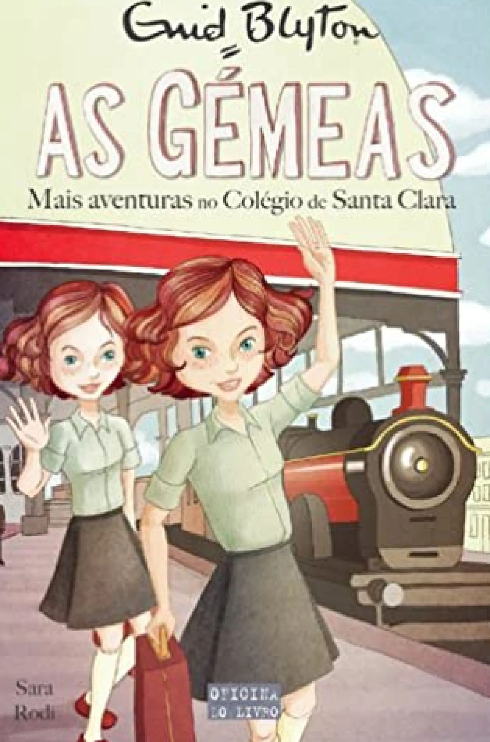 Discount Oficina Do Livro As Gémeas: Mais Aventuras no Colégio de Santa Clara de Sara Rodi e Enid Blyton - Volume 10