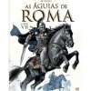 Asa As Águias de Roma - Livro VII de Marini