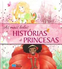 Porto Editora As Mais Belas Histórias de Princesas