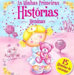 Outlet Booksmile As Minhas Primeiras Histórias: Meninas de Vários Autores - (3ª Edição)