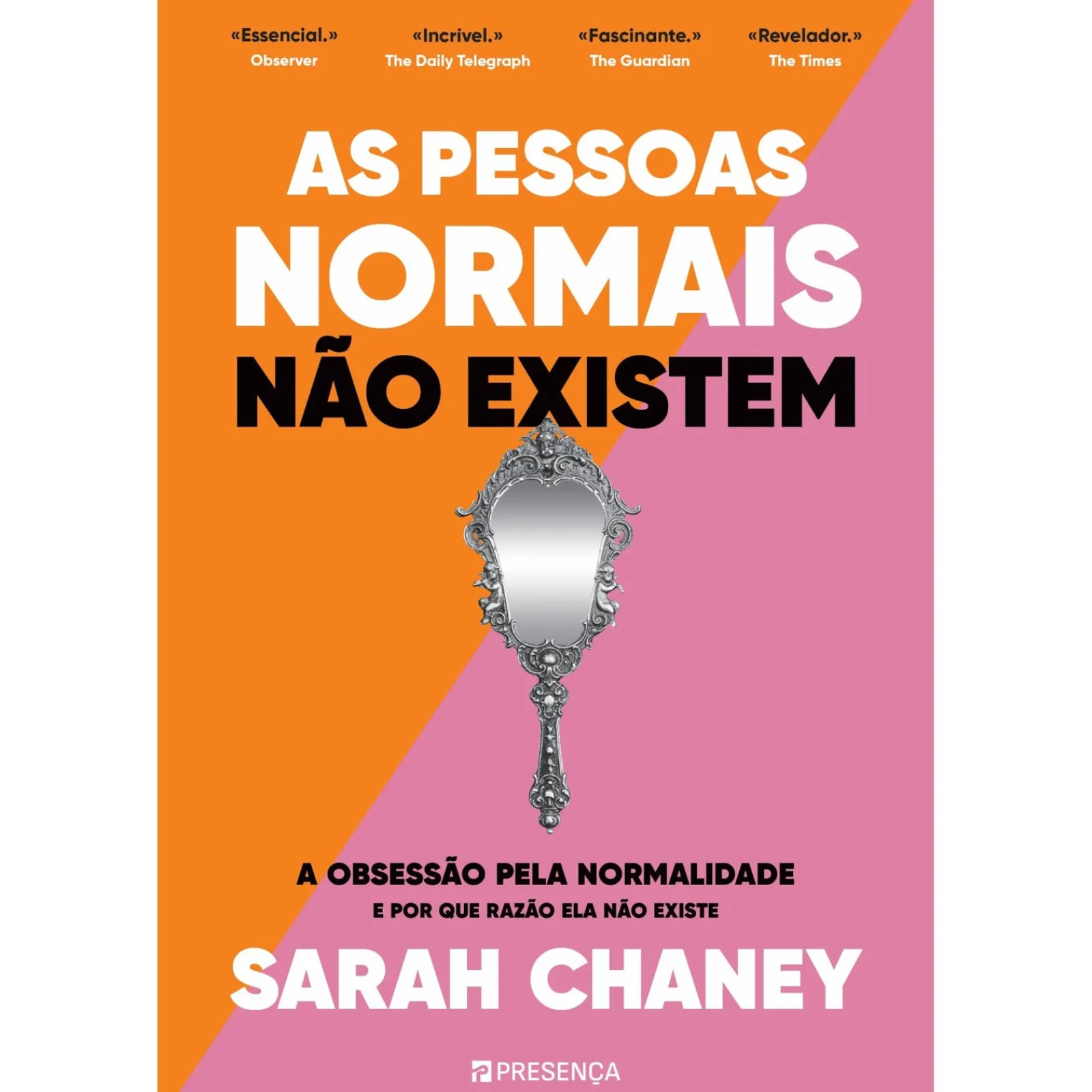Sale Presença As Pessoas Normais Não Existem de Sarah Chaney - A Obsessão Pela Normalidade e por que Razão Ela Não Existe