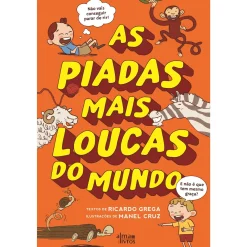 Alma Dos Livros As Piadas Mais Loucas do Mundo de Ricardo Grega e Manel Cruz