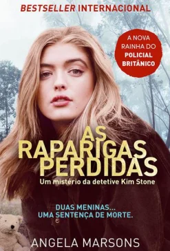 Quinta Essência As Raparigas Perdidas de Angela Marsons