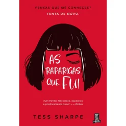 Topseller As Raparigas que Fui de Tess Sharpe