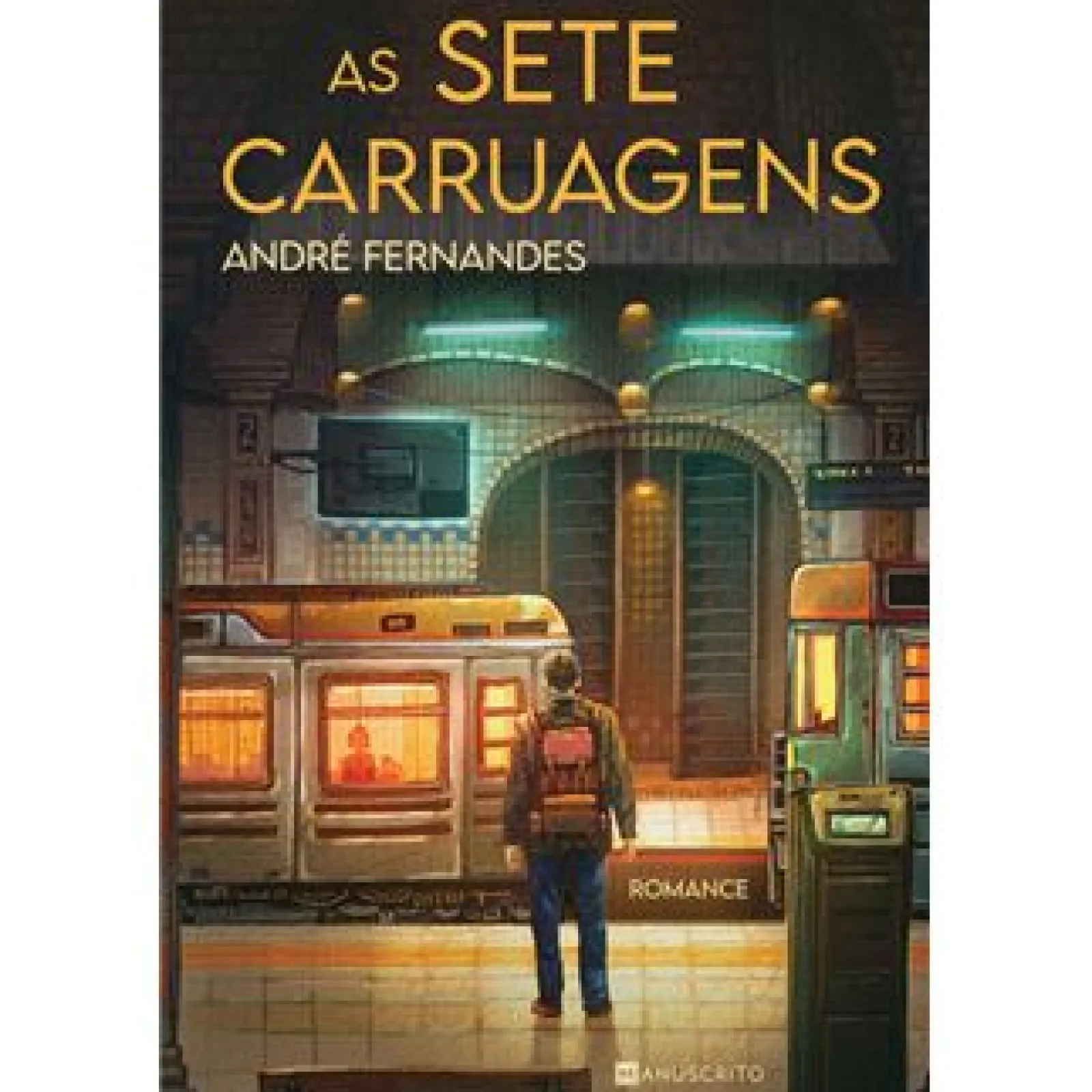 Sale Manuscrito As Sete Carruagens de André Fernandes