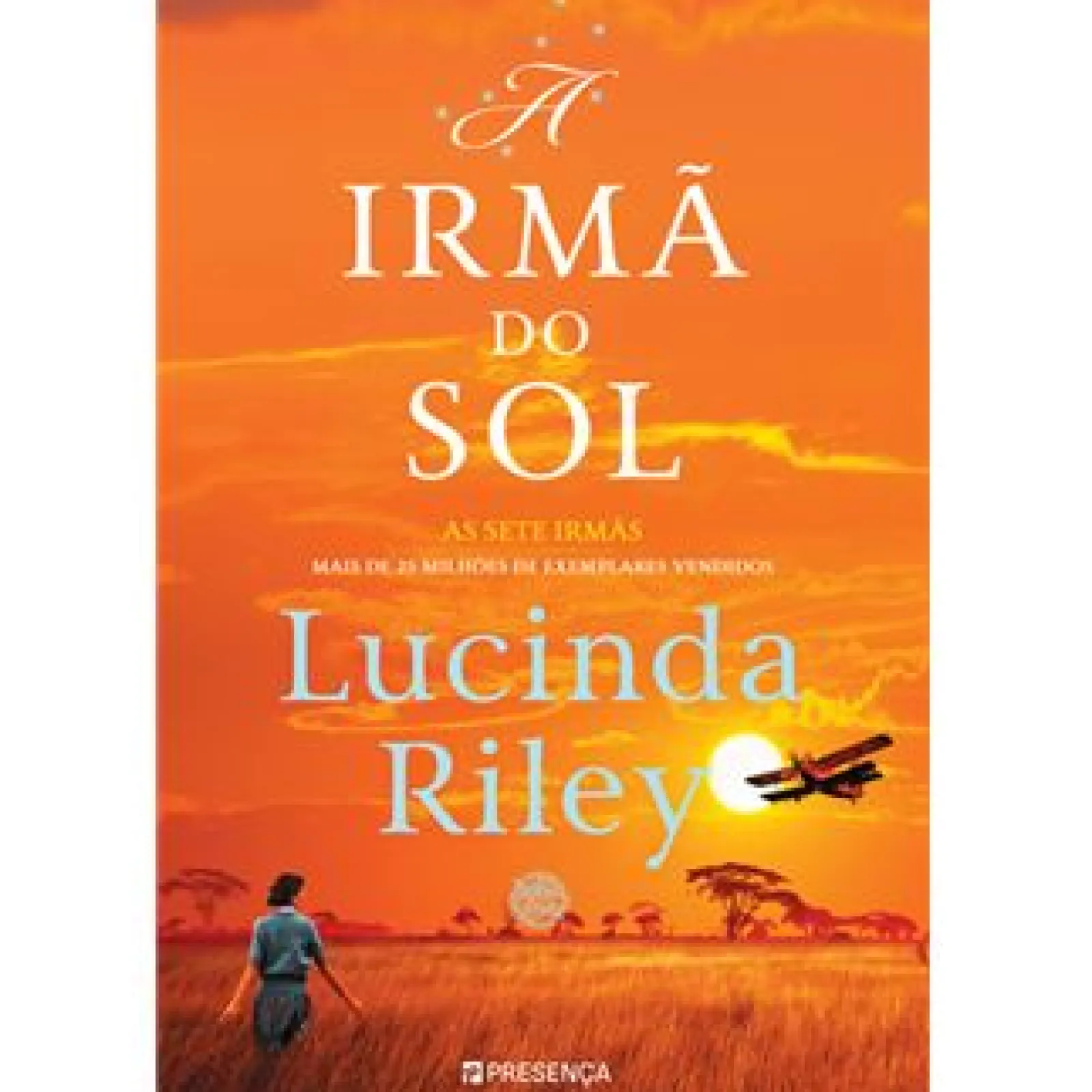 Presença As Sete Irmãs - A Irmã do Sol: A História de Electra de Lucinda Riley