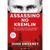 New Vogais Assassino no Kremlin de John Sweeney