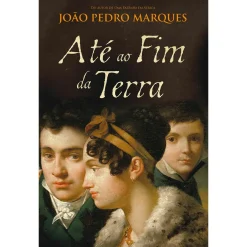 New Porto Editora Até ao Fim da Terra de João Pedro Marques