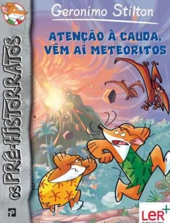Presença Atenção à Cauda, Vêm Aí Meteoritos de Geronimo Stilton - Nº. 2