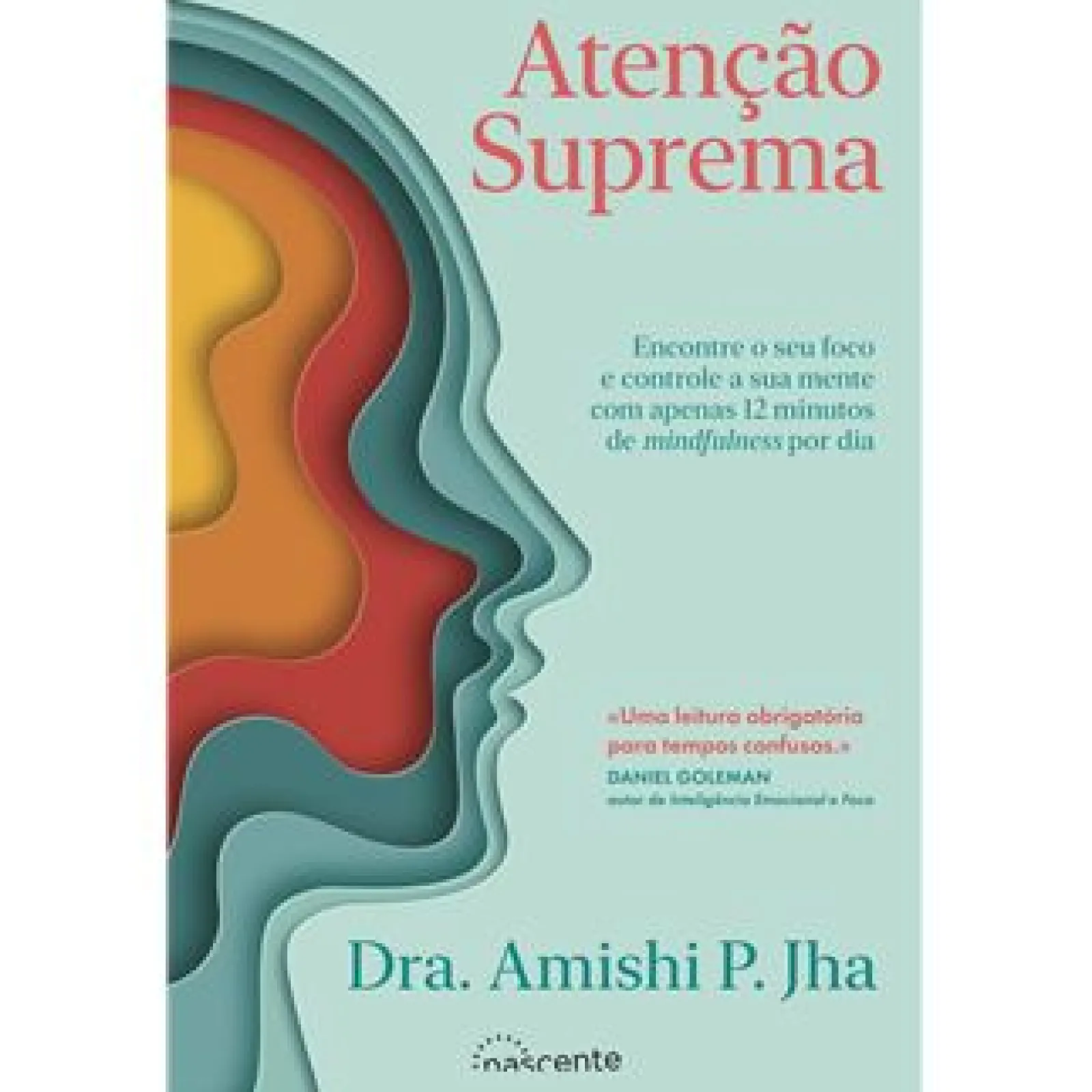 Best Nascente Atenção Suprema de Dra. Amishi P. Jha