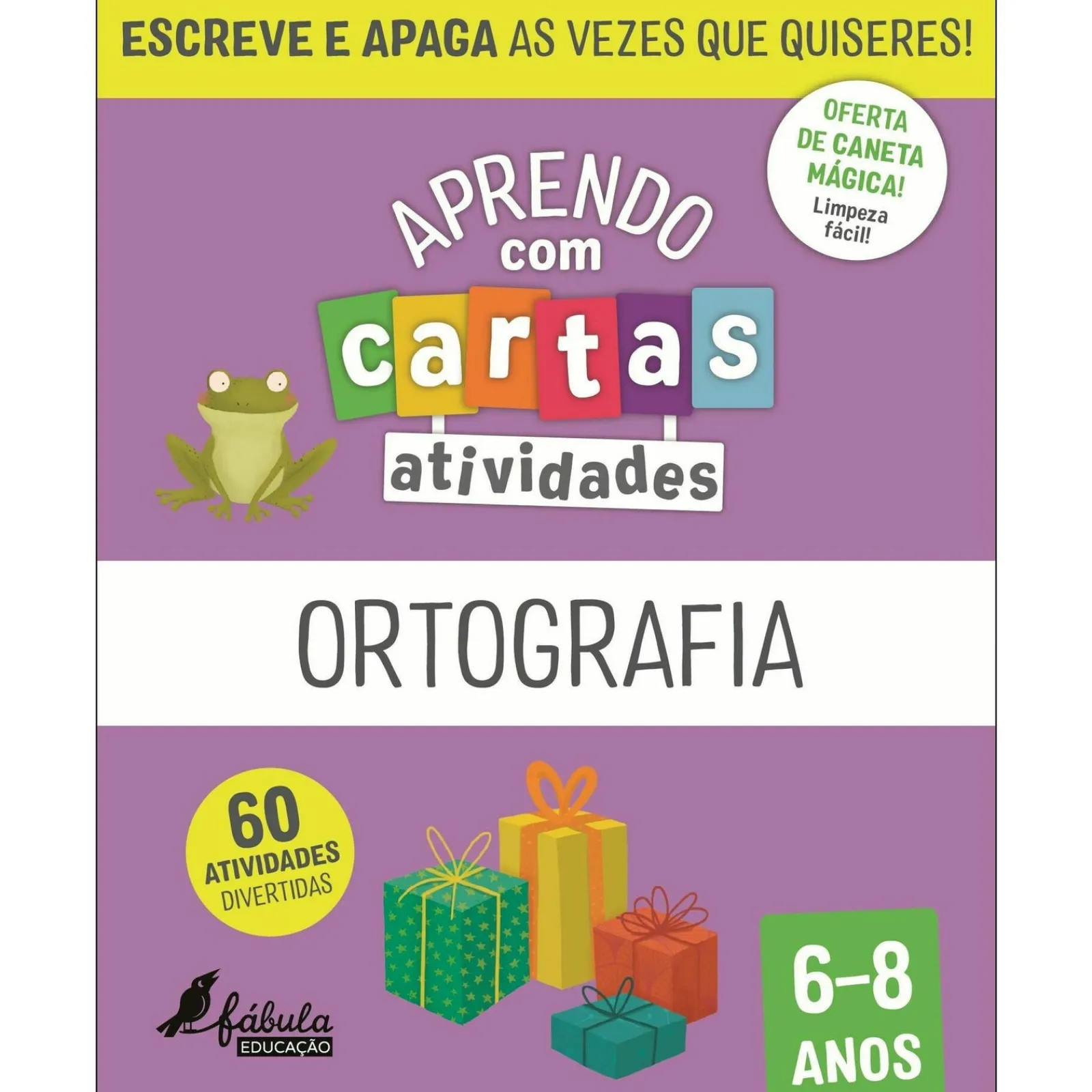 Fábula Educação Atividades - Ortografia 6-8 Anos