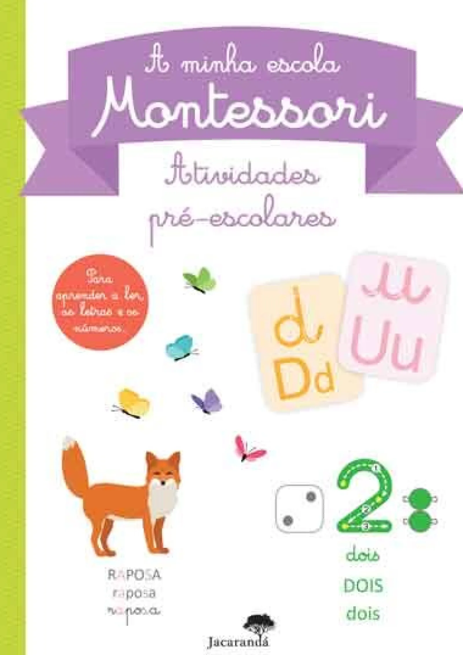 Hot Jacaranda Atividades Pré-Escolares - A Minha Escola Montessori