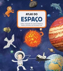 Texto Editores Atlas do Espaço de Jan Píšala e Jirí Dušek - Uma Viagem de Descoberta para Jovens Astronautas