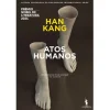 Dom Quixote Atos Humanos de Han Kang