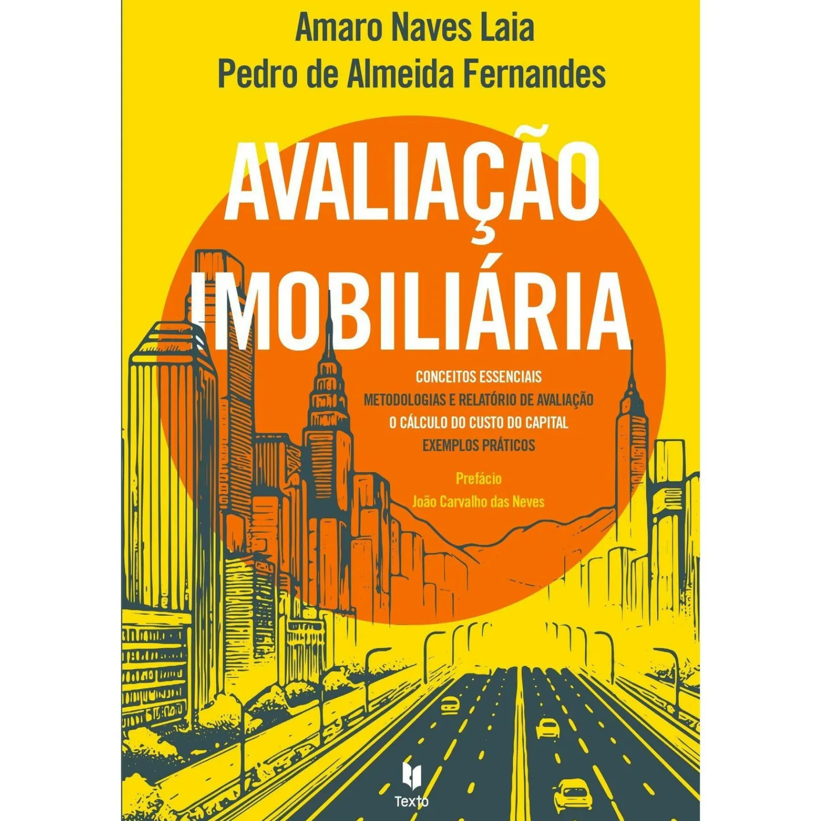 Texto Editores Avaliação Imobiliária de Amaro Laia e Pedro de Almeida Fernandes