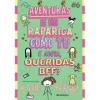 Presença Aventuras de uma Rapariga Como Tu - e Agora, Queridas BFF? de Katie Kirby - Número 6