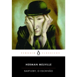 Penguin Clássicos Bartleby, o Escrivão de Herman Melville - Livro de Bolso