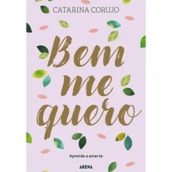 Clearance Arena Pt Bem Me Quero de Catarina Corujo