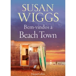 Harper Collins Bem-Vindos a Beach Town de Susan Wiggs