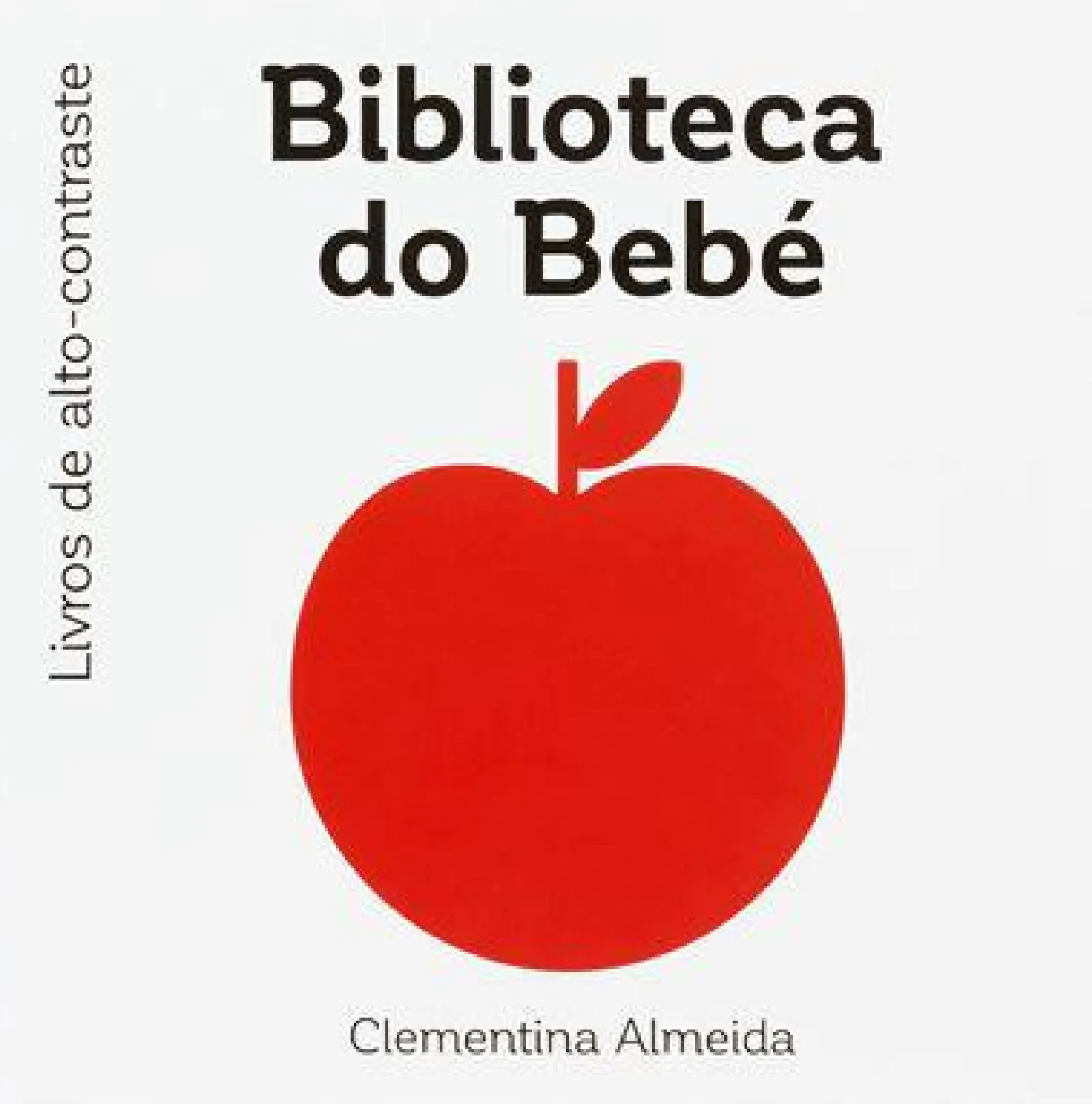 Porto Editora Biblioteca do Bebé (caixa Branca) de Clementina Almeida - Livros de Alto-contraste