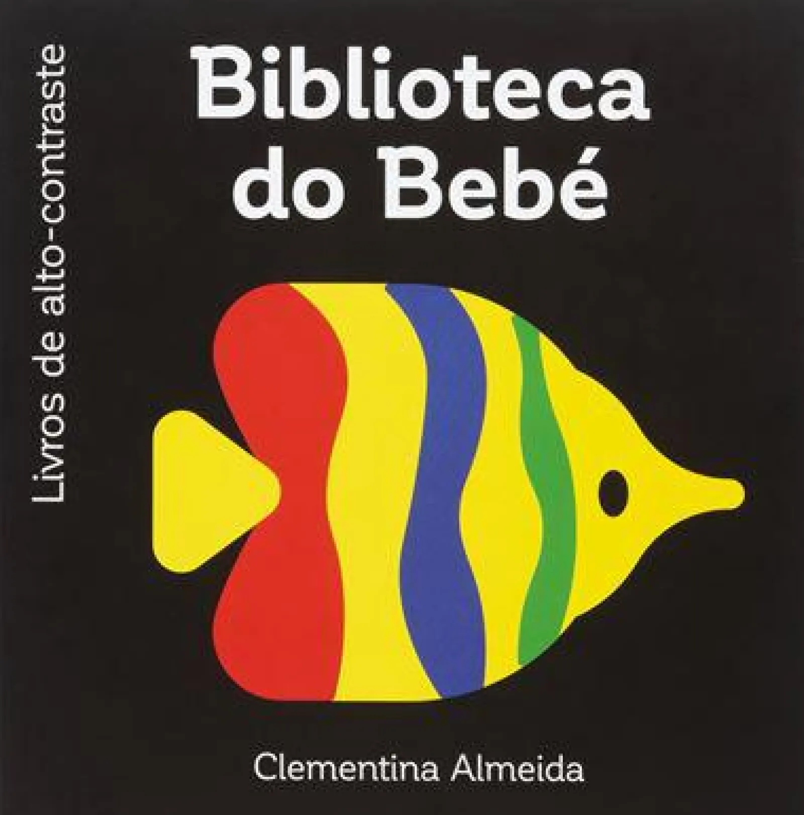 Porto Editora Biblioteca do Bebé (caixa Preta) de Clementina Almeida - Livros de Alto-contraste