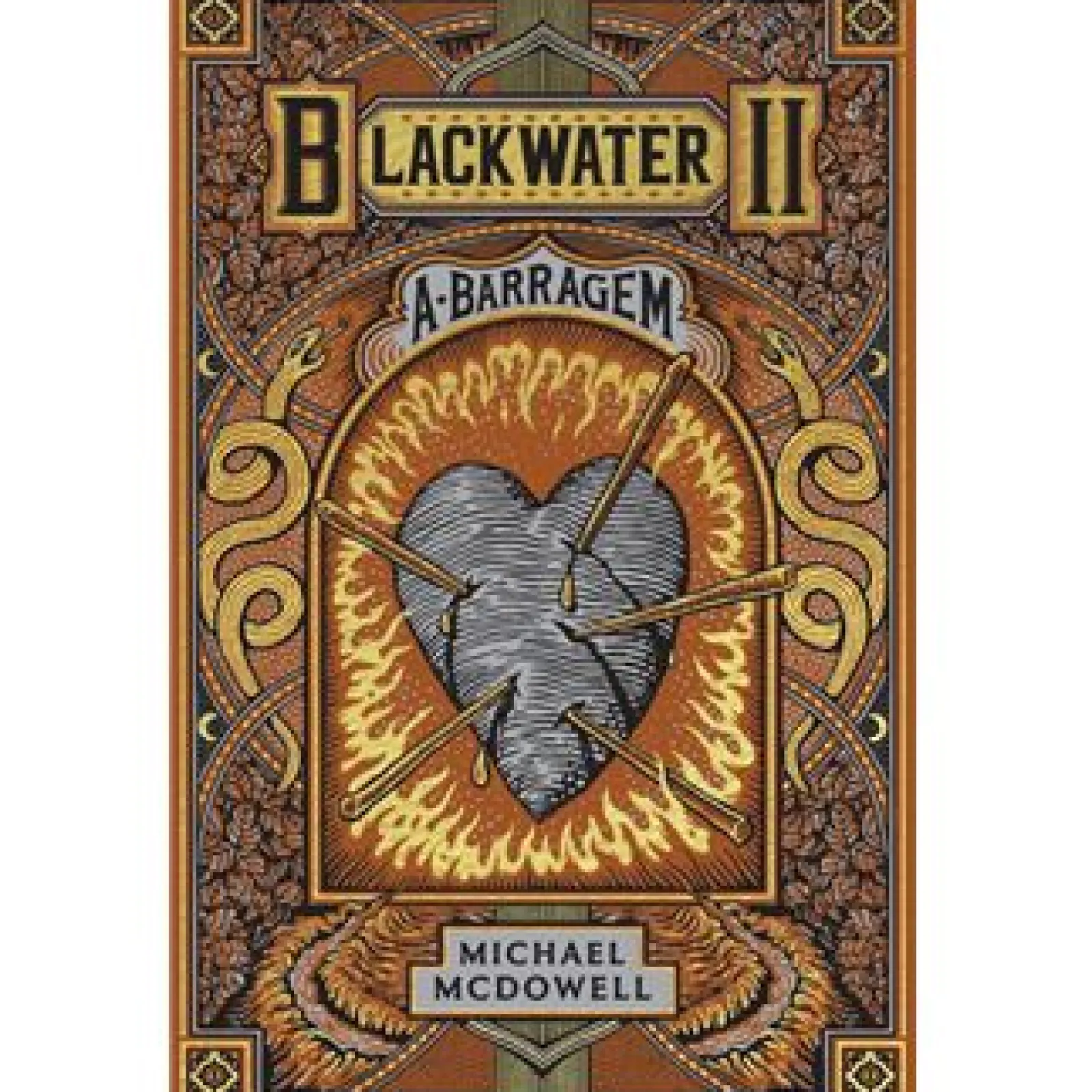 Presença Blackwater - Livro 2: A Barragem de Michael McDowell