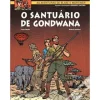 Hot Asa Blake e Mortimer Nº 18 - o Santuário de Gondwana de André Juillard e Yves Sente