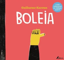 Fábula Boleia de Guilherme Karsten