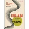 Vogais Borderline de Dr. Alexander Kriss - Biografia de uma Perturbação de Personalidade