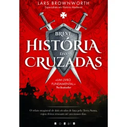 Outlet Vogais Breve História das Cruzadas de Lars Brownworth