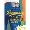 Asa Bromance - o Clube de Leitura Secreto de Lyssa Kay Adams