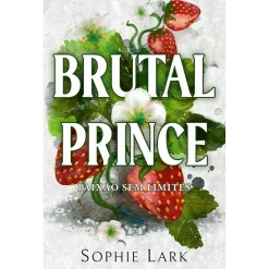 5 Sentidos Brutal Prince - Paixão sem Limites de Sophie Lark