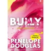 Sale Quinta Essencia Bully de Penelope Douglas