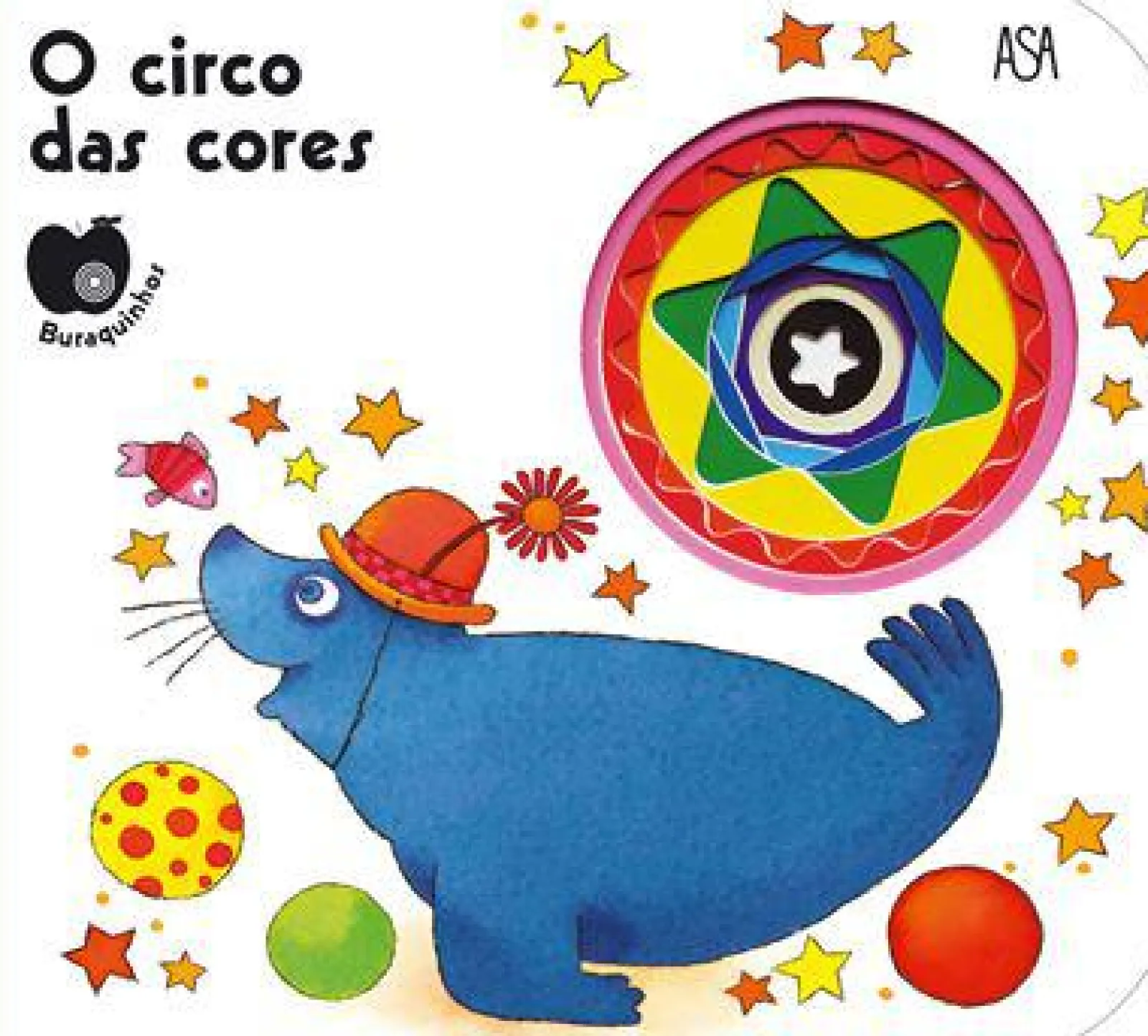 Asa Buraquinhos - o Circo das Cores de Emanuela Bussolati e Chiara Bordoni