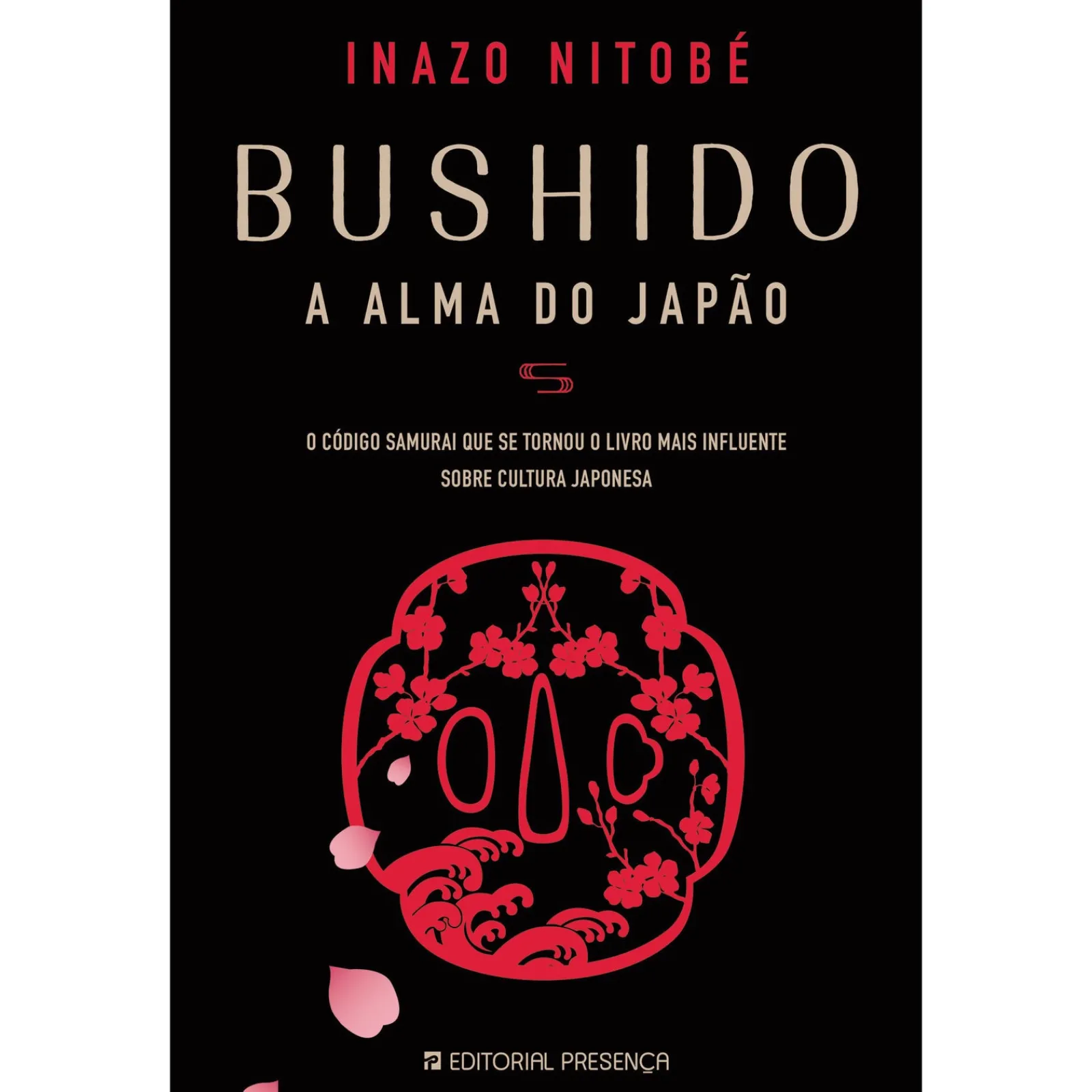 Presença Bushido - A Alma do Japão de Inazo Nitobé