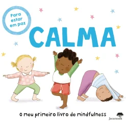 Jacarandá Calma - Meu Primeiro Livro de Mindfulness