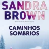 Clearance Quinta Essencia Caminhos Sombrios de Sandra Brown