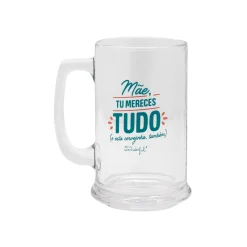 Mr. Wonderful Caneca Cerveja - Mãe, Tu Mereces Tudo