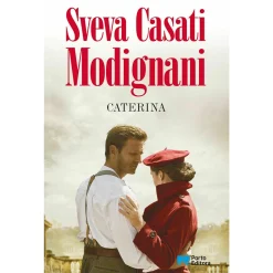 New Porto Editora Caterina de Sveva Casati Modignani