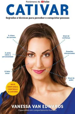 Clube Do Autor Cativar de Vanessa Van Edwards - Segredos e Técnicas para Perceber e Conquistar Pessoas
