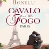 New Porto Editora Cavalo de Fogo - Paris de Florencia Bonelli