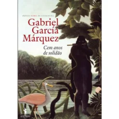 New Dom Quixote Cem Anos de Solidão de Gabriela Garcia Marquez