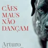 Edições Asa Cães Maus Não Dançam de Arturo Pérez-Reverte