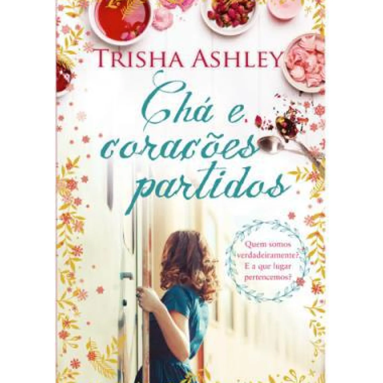 Online Quinta Essência Chá e Corações Partidos de Trisha Ashley