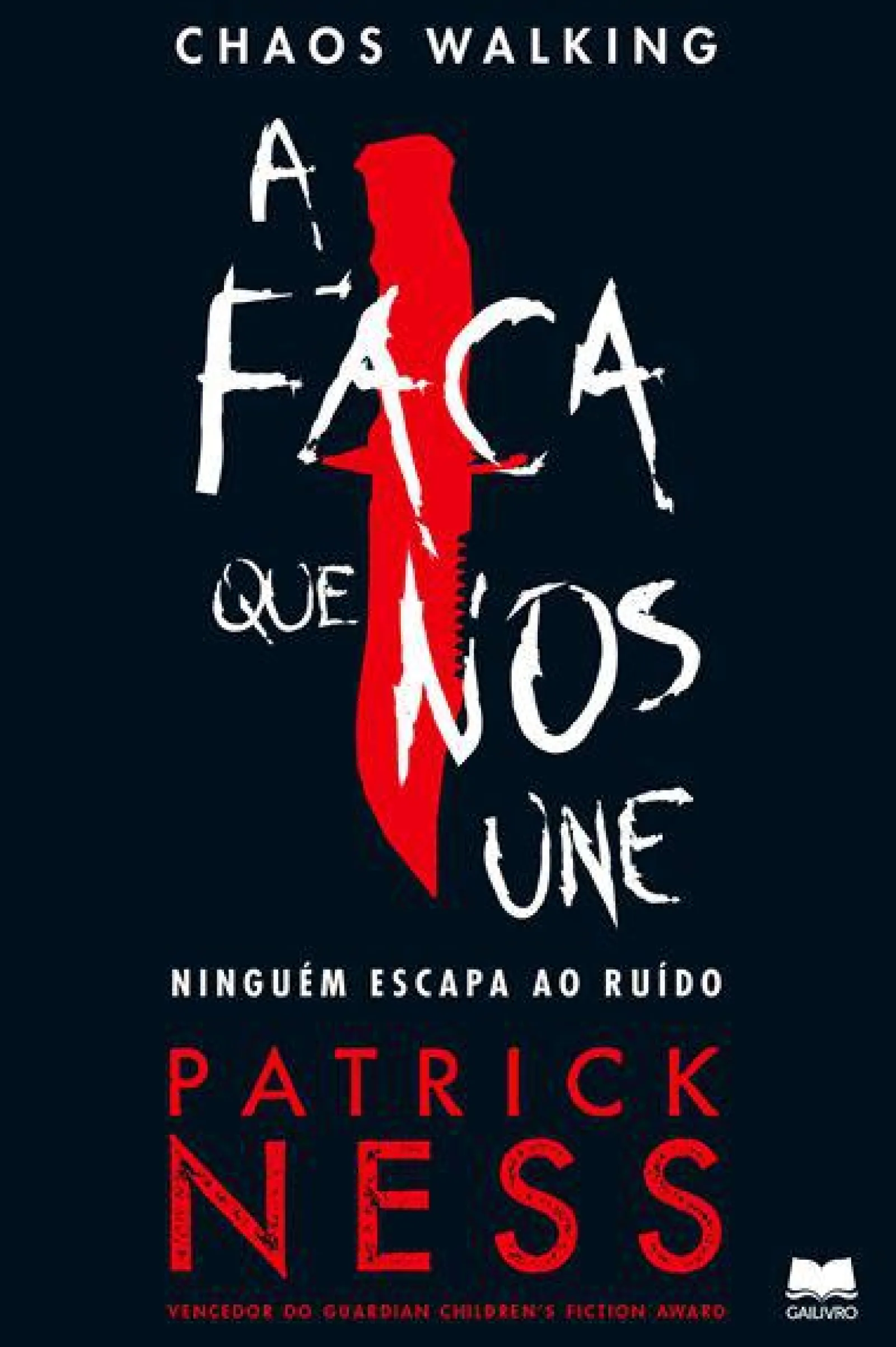 Clearance Gailivro Chaos Walking de Patrick Ness - A Faca que nos Une