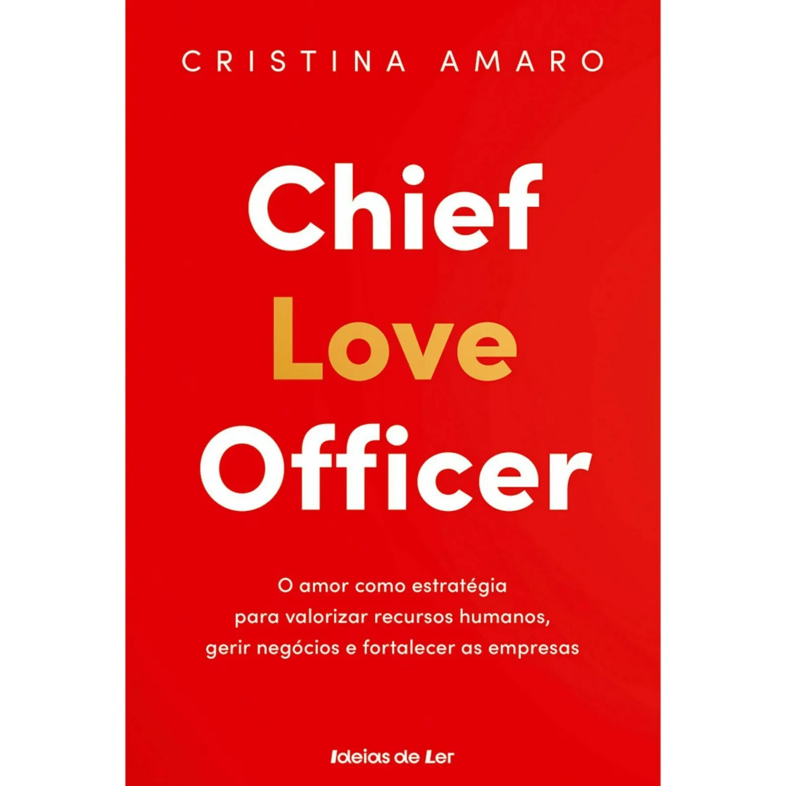 Sale Ideias De Ler Chief Love Officer de Cristina Amaro