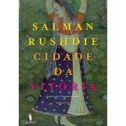 Dom Quixote Cidade da Vitória de Salman Rushdie