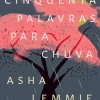 Topseller Cinquenta Palavras para Chuva de Asha Lemmie