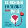 Manuscrito Coaching Emocional para Pais de Cristina Valente